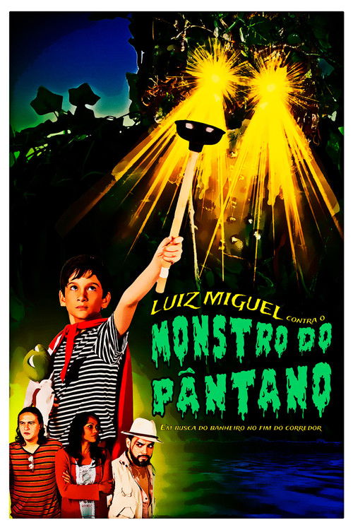 Luiz Miguel contra o Monstro do Pântano: Em busca do banheiro no fim do corredor (2025) poster