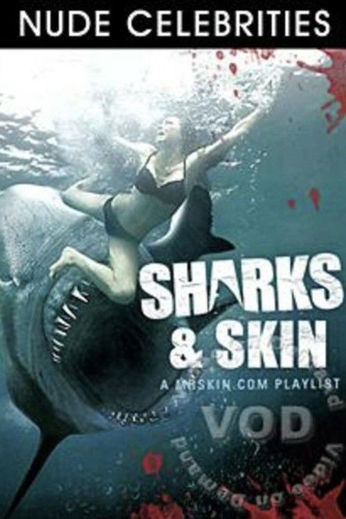 Sharks & Skin (2017) poster