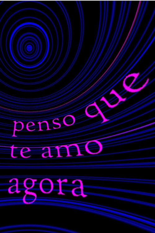penso que te amo agora (2021) poster