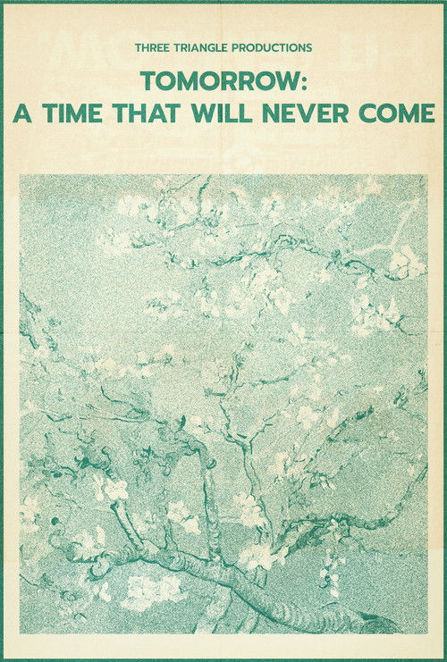 Tomorrow: A Time That Will Never Come (2025) poster