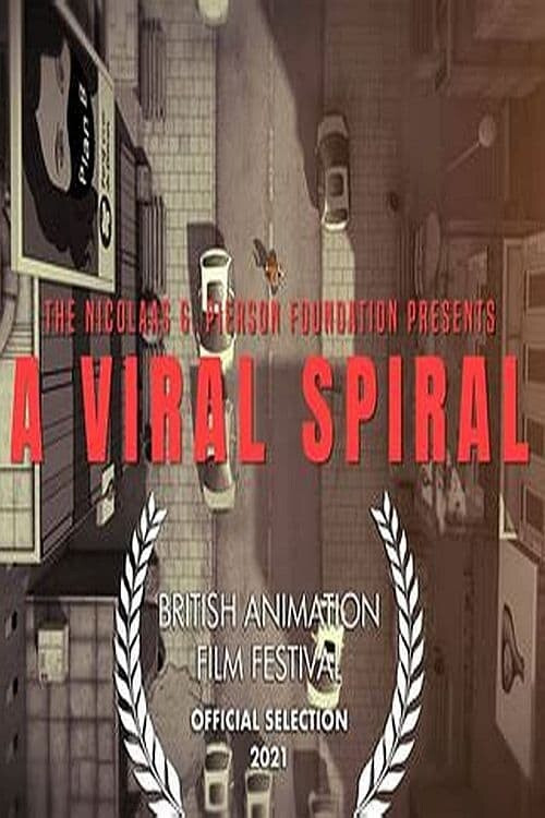 A Viral Spiral (2021) poster