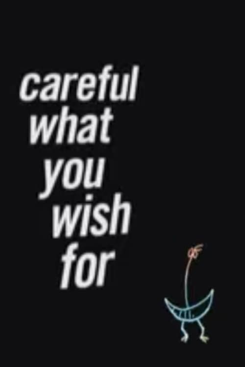 Careful What You Wish For (2004) poster