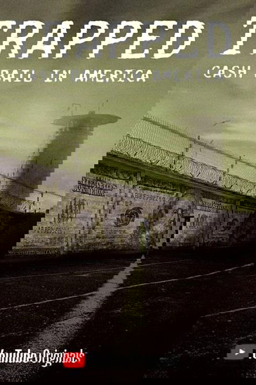 Trapped: Cash Bail In America (2020) poster