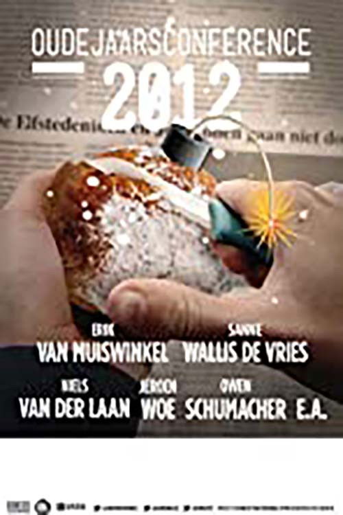 Oudejaarsconference 2012: Het Eerlijke Verhaal (2012) poster