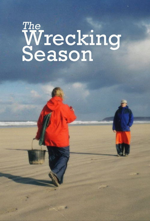 The Wrecking Season (2004) poster