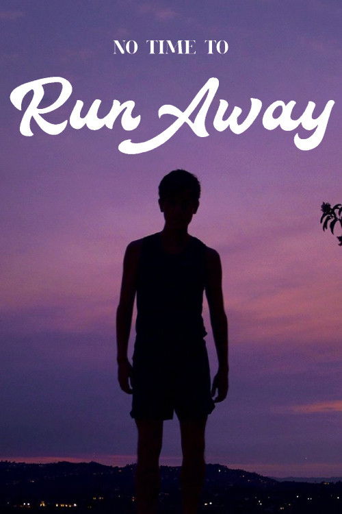 No Time to Run Away (2018) poster