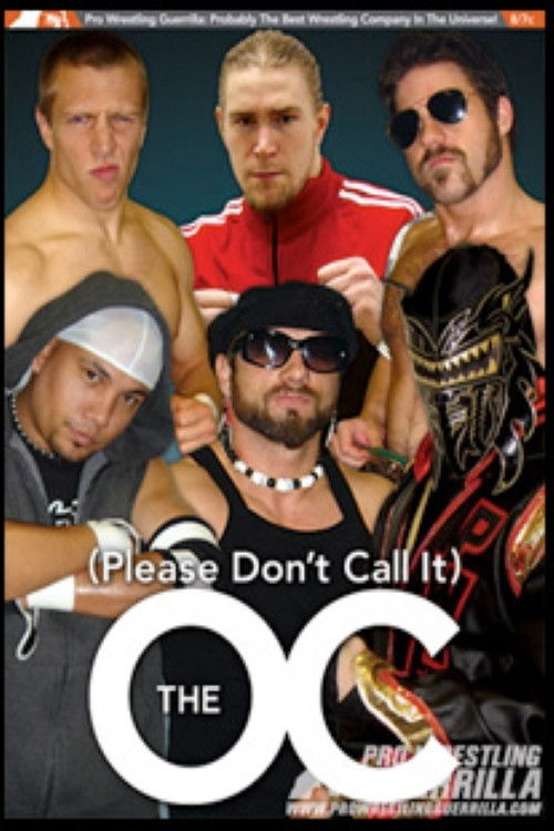 PWG: (Please Don't Call It) The O.C. (2006) poster