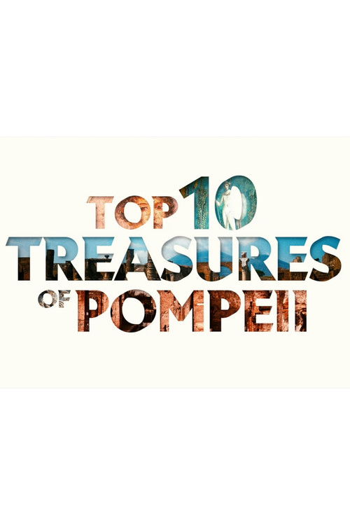 Top Ten Treasures Of Pompeii (2020) poster