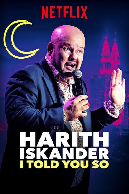 Harith Iskander: I Told You So (2018) poster