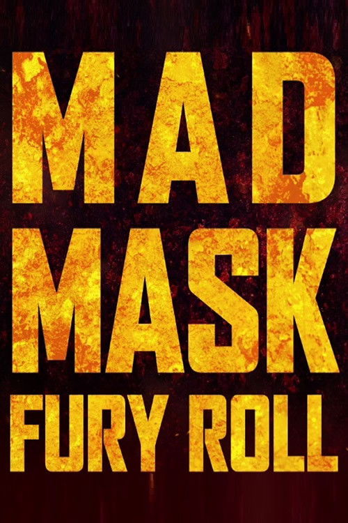 Mad Mask - Fury Roll (2020) poster