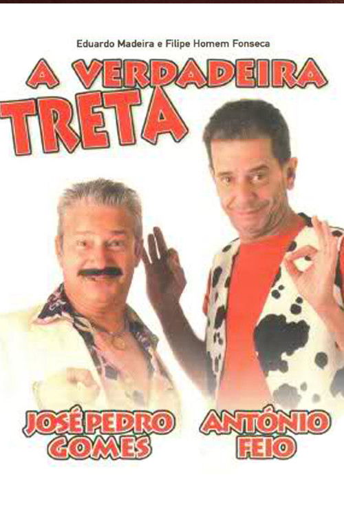 A Verdadeira Treta (2008) poster