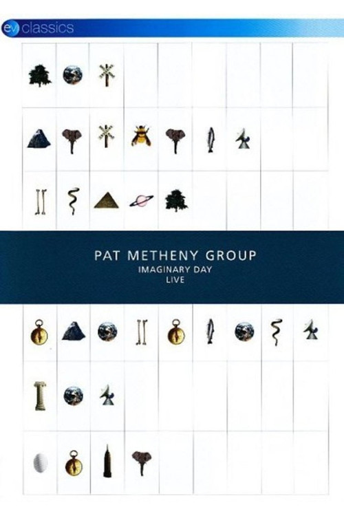 Pat Metheny Group: Imaginary Day Live (1998) poster