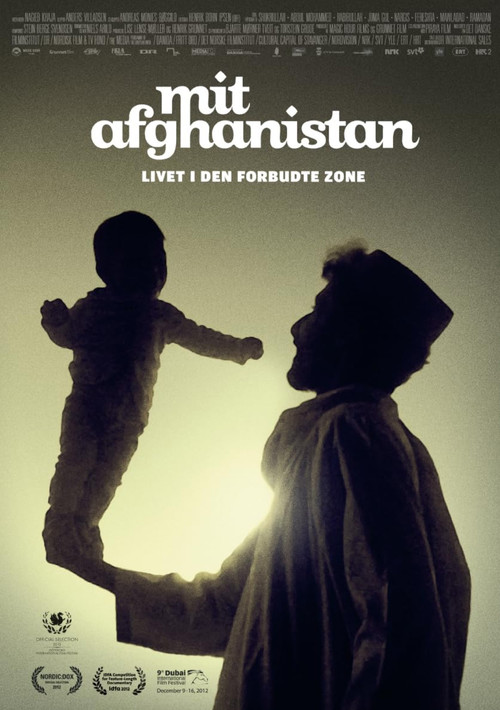 My Afghanistan: Life in the Forbidden Zone (2013) poster
