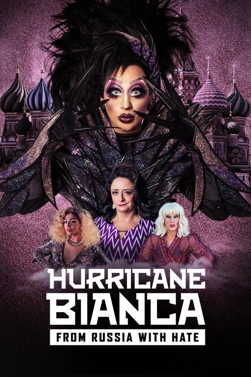 Hurricane Bianca: Rusya'dan Nefretlerle (2018) poster