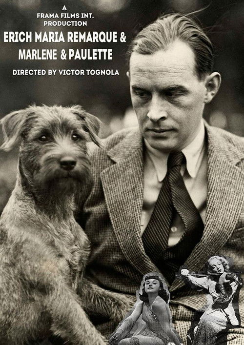 Erich Maria Remarque, Marlene Dietrich, Paulette Goddard (2011) poster