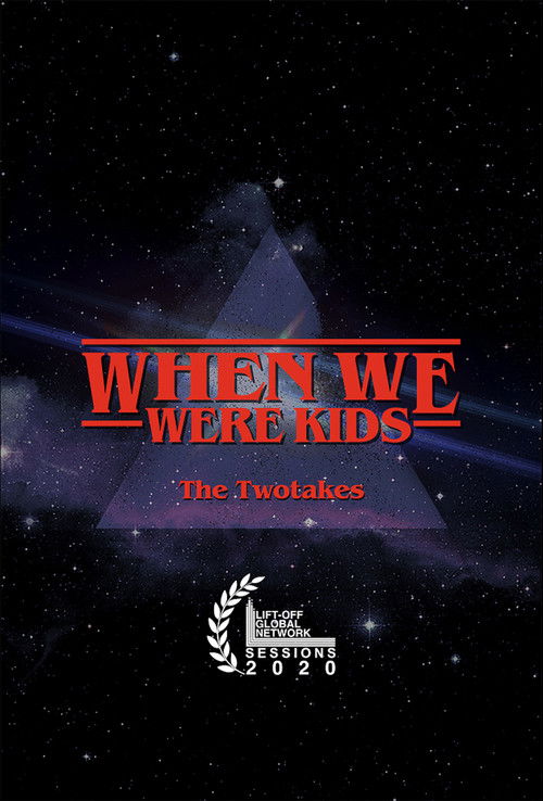 The TwoTakes: When We Were Kids (2019) poster