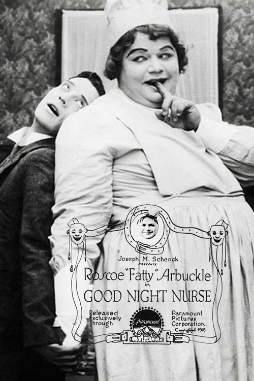 Good Night, Nurse! (1918) poster