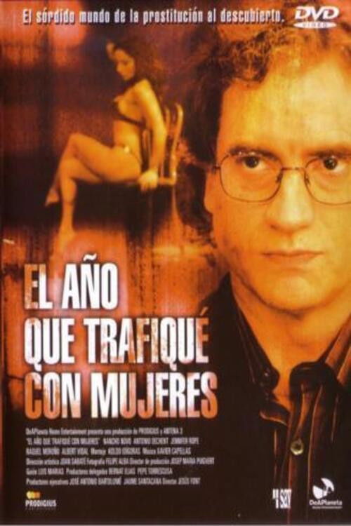 El año que trafiqué con mujeres (2005) poster