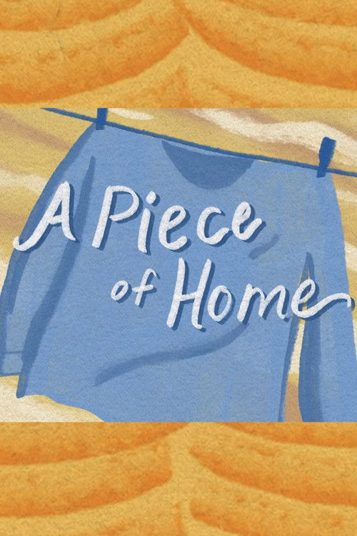 A Piece of Home (2021) poster