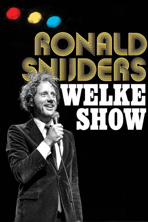 Ronald Snijders: Welke Show (2017) poster