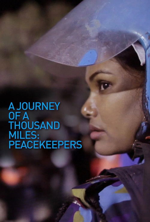 A Journey of a Thousand Miles: Peacekeepers (2015) poster