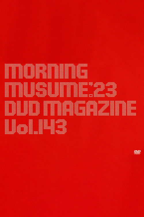 Morning Musume.'23 DVD Magazine Vol.143 (2023) poster