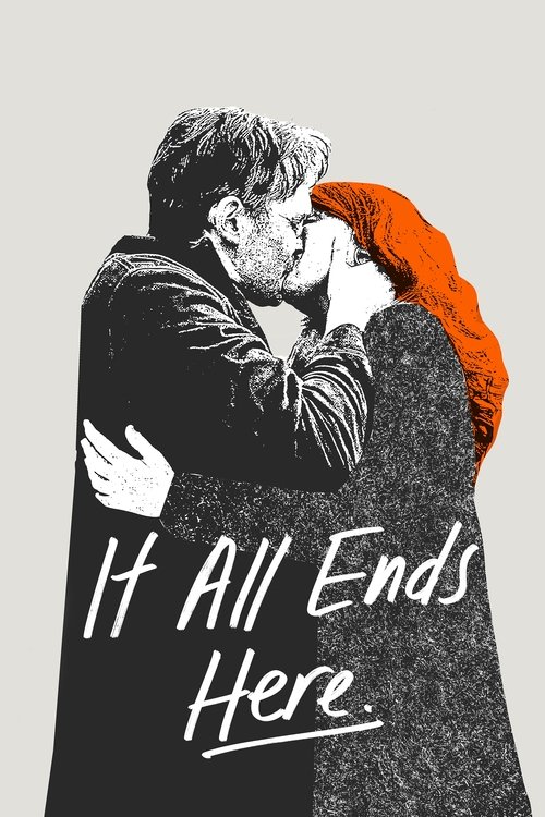 It All Ends Here (2024) poster