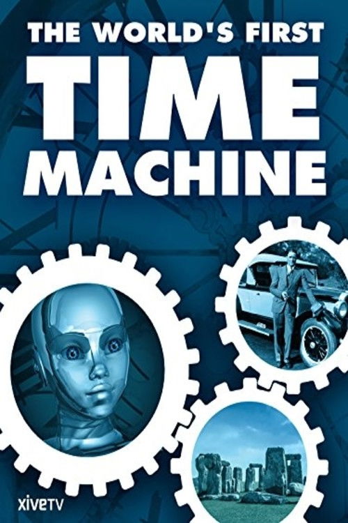 The World's First Time Machine (2003) poster