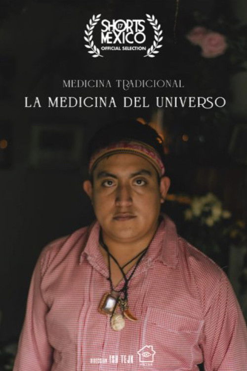 Medicina Tradicional, La Medicina Del Universo (2022) poster