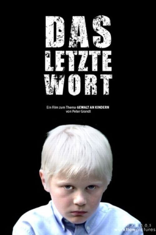 Das letzte Wort (2005) poster