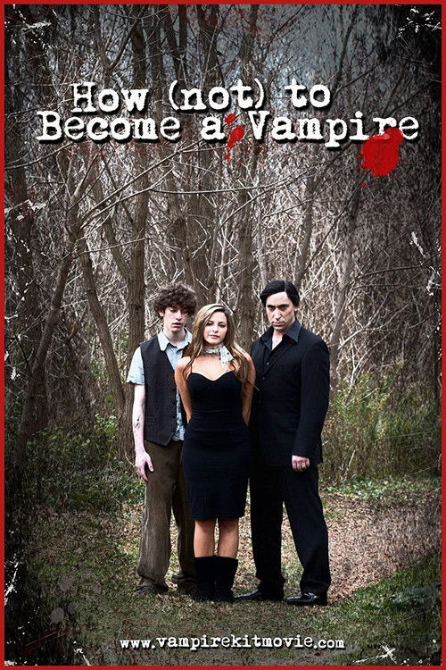 How (Not) to Become a Vampire (2011) poster