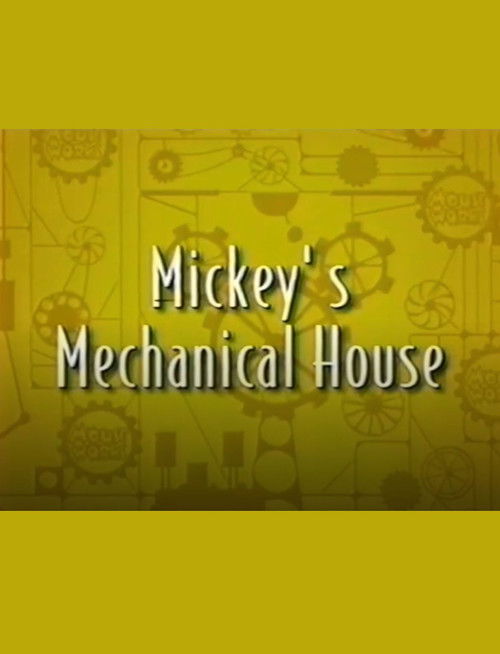Mickey’s Mechanical House (1999) poster