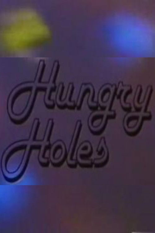 Hungry Holes (1980) poster