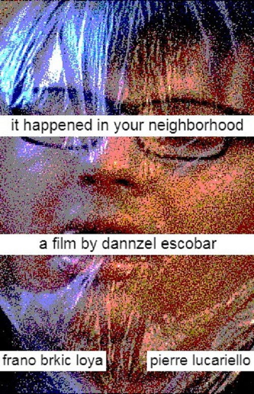 It Happened In Your Neighborhood (2019) poster