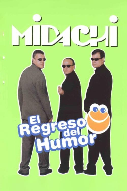 Midachi - El regreso del humor (2005) poster
