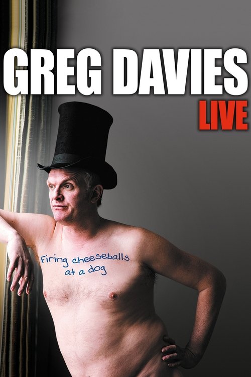 Greg Davies: Firing Cheeseballs at a Dog (2011) poster