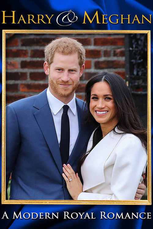 Harry & Meghan: A Modern Royal Romance (2018) poster