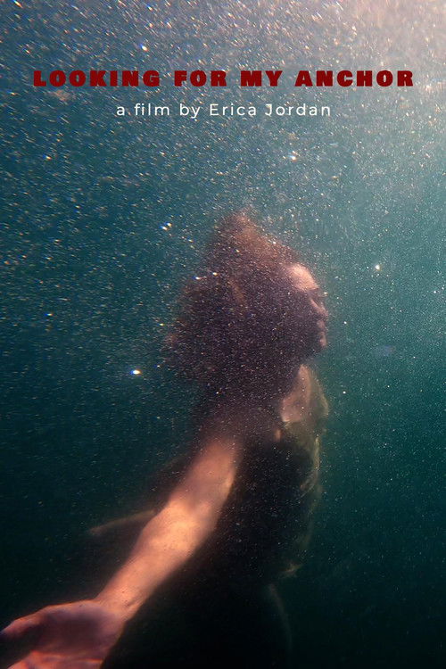 Looking For My Anchor (2025) poster