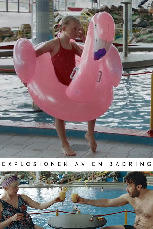 The Explosion of a Swimming Ring (2020) poster