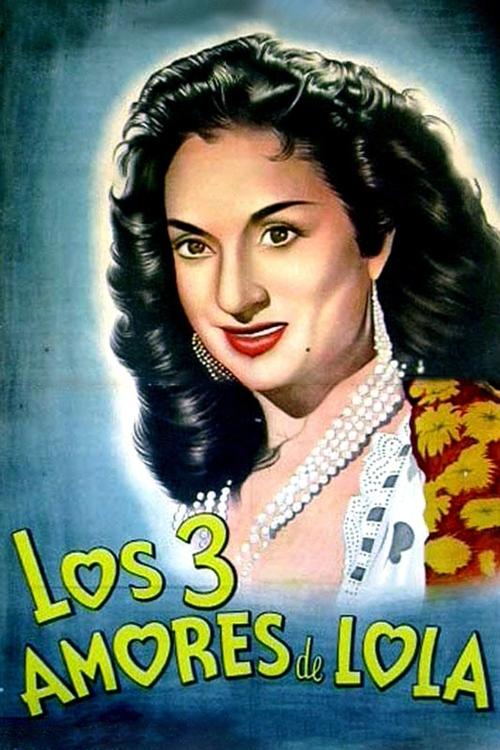 Los tres amores de Lola (1956) poster