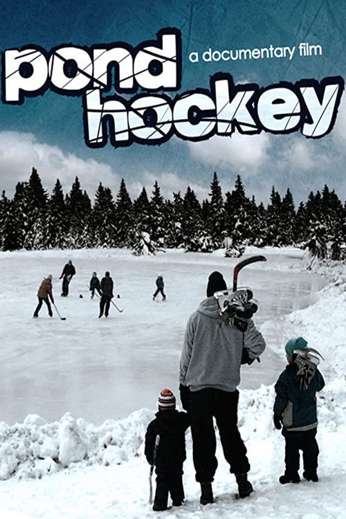 Pond Hockey (2008) poster
