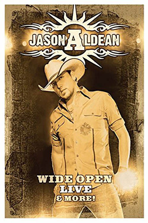 Jason Aldean - Wide Open Live and More (2009) poster