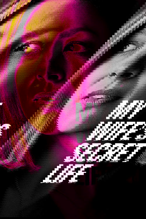 My Wife's Secret Life (2019) poster