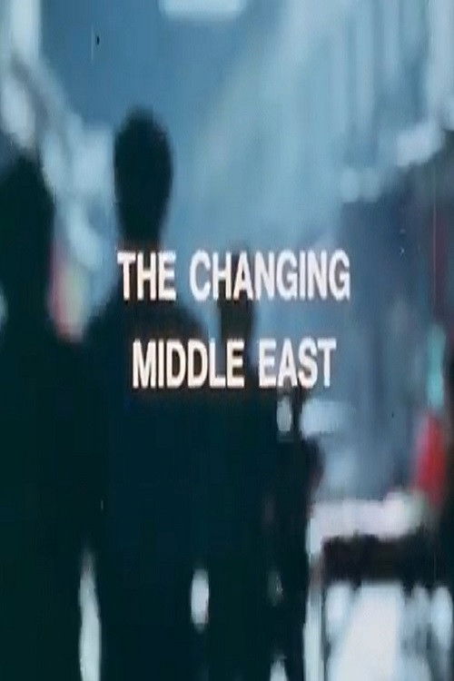 The Changing Middle East (1975) poster