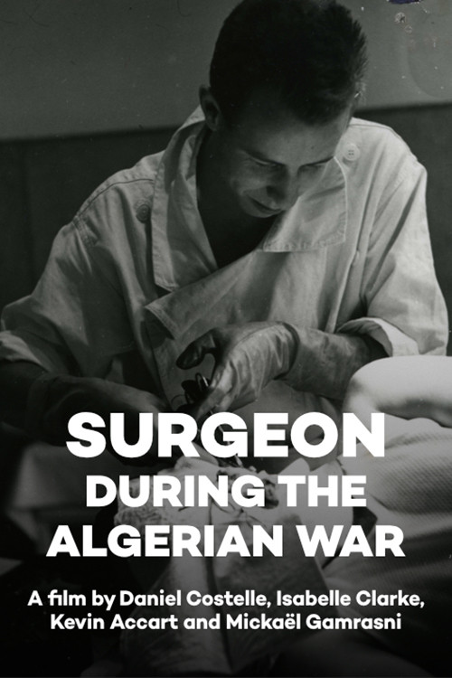 Surgeon during the Algerian War (2012) poster