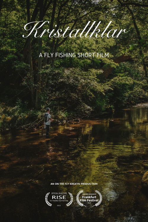 Kristallklar - A Fly Fishing Short Film (2022) poster