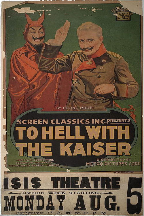 To Hell with the Kaiser! (1918) poster