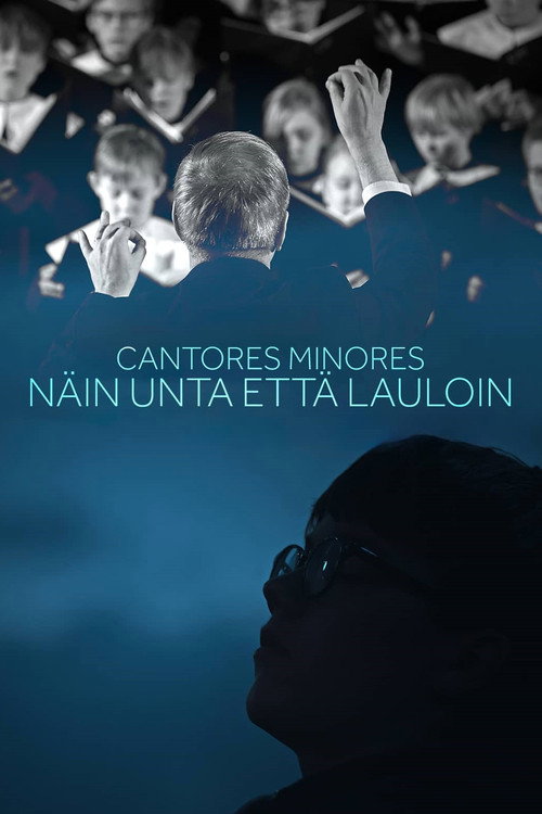 Cantores Minores – Näin unta että lauloin (2024) poster