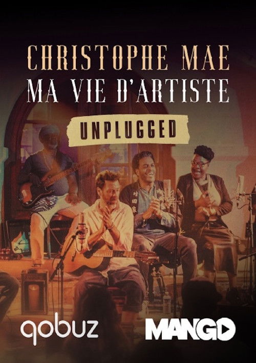 Christophe Maé - Ma Vie d'Artiste - Unplugged (2020) poster