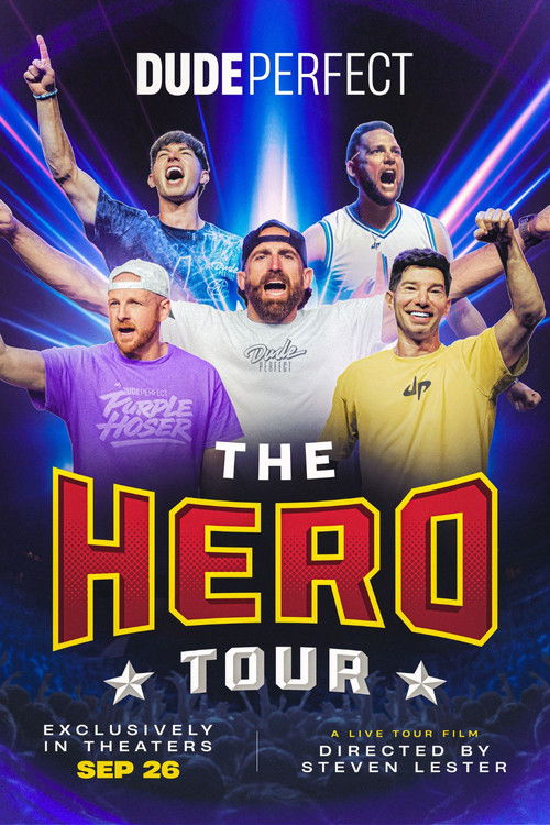 Dude Perfect: The Hero Tour (2025) poster